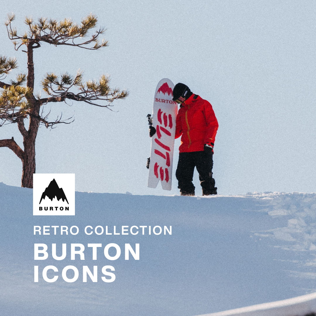 Retro is back! The Burton Icons Collection Retro is back! The Burton Icons Collection